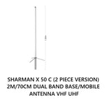 SHARMAN X 50 C (2 PIECE VERSION) 2M/70CM DUAL BAND BASE ANTENNA VHF UHF
